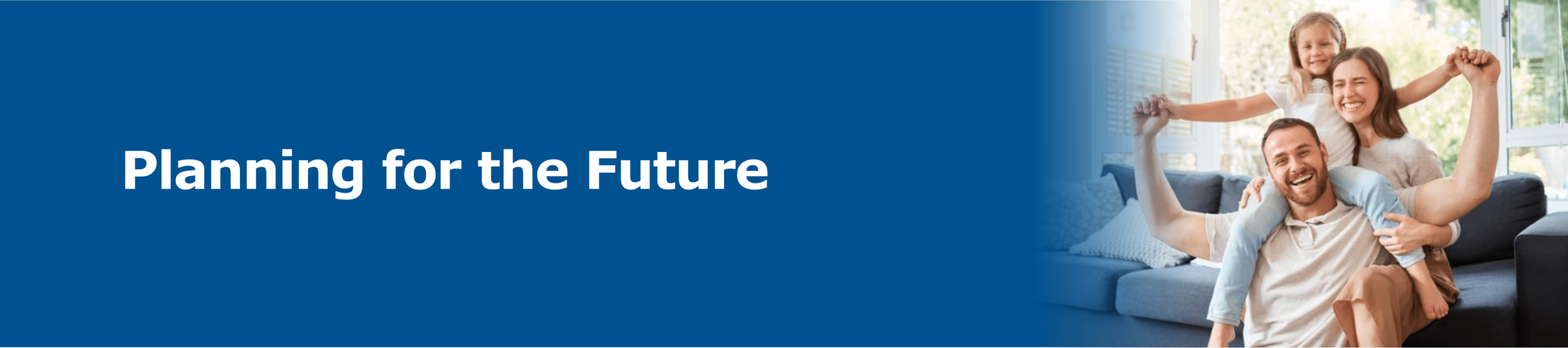 Planning for the future