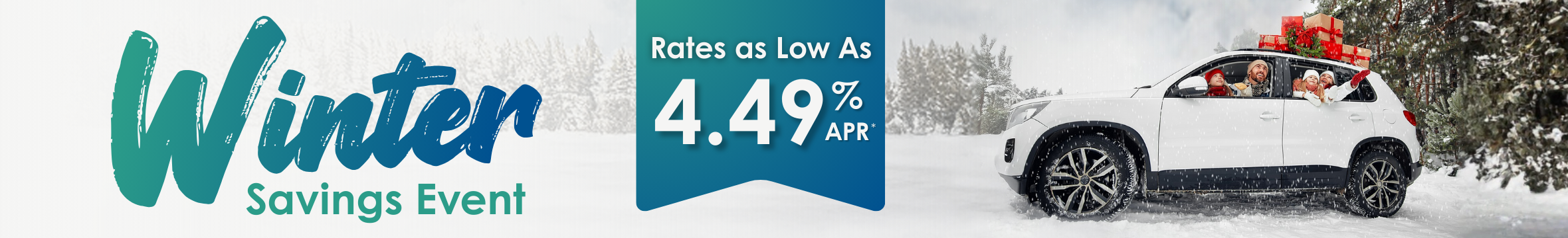 Winter Savings Event - Rates as low as 4.49%